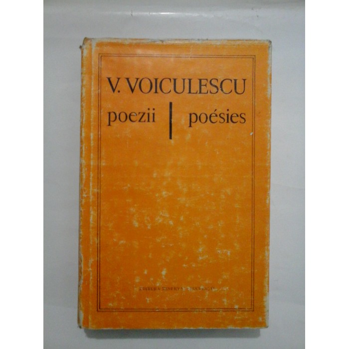   VASILE  VOICULESCU  - POEZII / POESIES (romana/franceza)